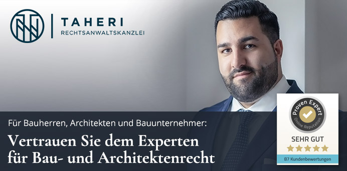 Für Bauherren, Architekten und Bauunternehmer: Vertrauen Sie dem Experten für Bau- und Architektenrecht | TAHERI Rechtsanwaltskanzlei